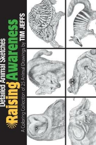 Cover of Detailed Animal Sketches Raising Awareness