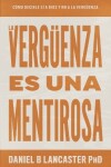Book cover for La Verguenza Es Una Mentirosa