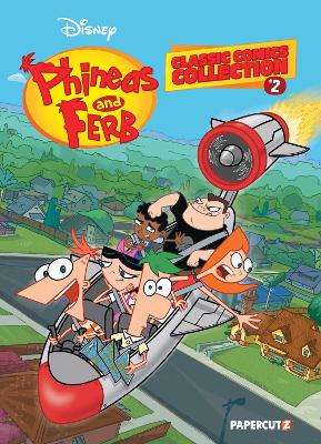 Book cover for Phineas and Ferb Classic Comics Collection Vol. 2