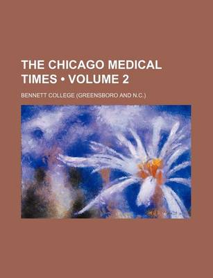 Book cover for The Chicago Medical Times (Volume 2)