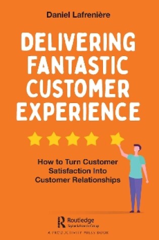 Cover of Delivering Fantastic Customer Experience