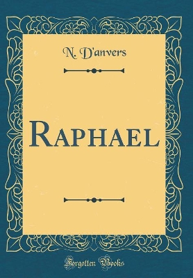 Book cover for Raphael (Classic Reprint)