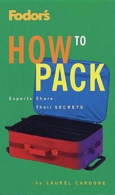 Book cover for Fodor's How to Pack