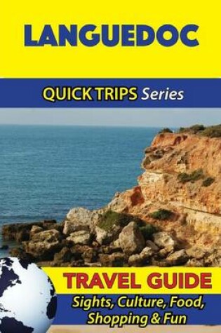 Cover of Languedoc Travel Guide (Quick Trips Series)