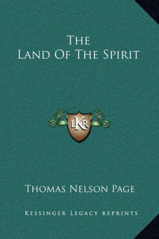 Cover of The Land of the Spirit the Land of the Spirit