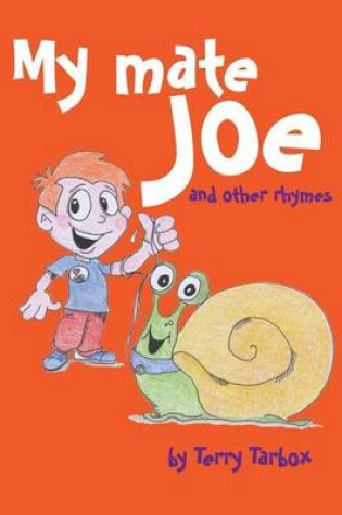 Cover of My Mate Joe and Other Rhymes