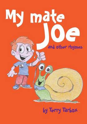 Book cover for My Mate Joe and Other Rhymes