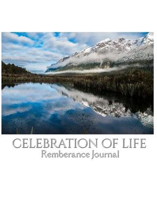 Book cover for Celbration of Life scenic mirror lake New Zealand blank remembrance Journal