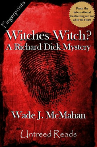 Cover of Witches Witch? a Richard Dick Mystery