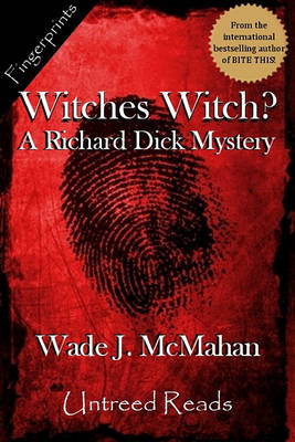 Book cover for Witches Witch? a Richard Dick Mystery