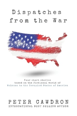 Cover of Dispatches from the War