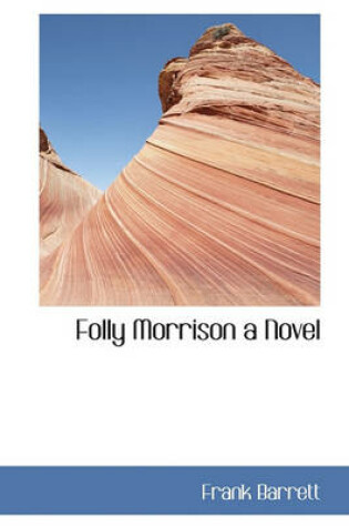 Cover of Folly Morrison a Novel