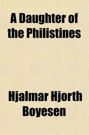 Cover of A Daughter of the Philistines