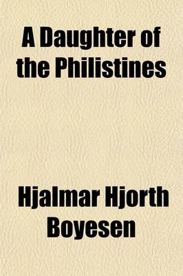 Book cover for A Daughter of the Philistines