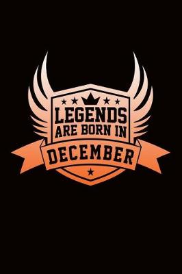 Book cover for Legends Are Born in December