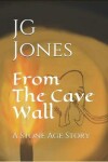 Book cover for From the Cave Wall