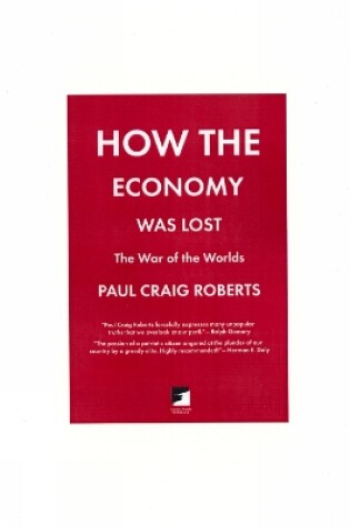 Cover of How The Economy Was Lost