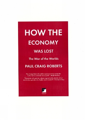 Book cover for How The Economy Was Lost