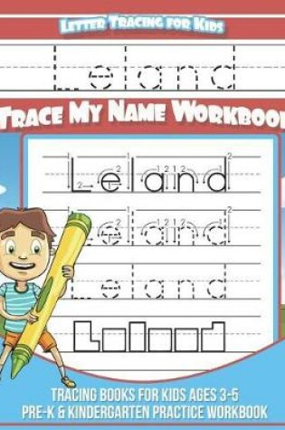 Cover of Leland Letter Tracing for Kids Trace My Name Workbook