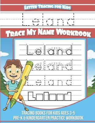 Book cover for Leland Letter Tracing for Kids Trace My Name Workbook
