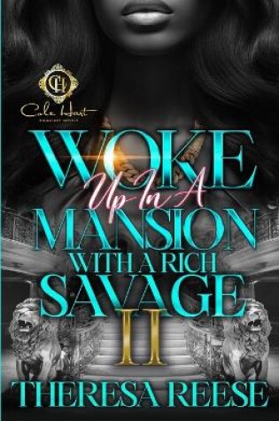 Cover of Woke Up In A Mansion With A Rich Savage 2