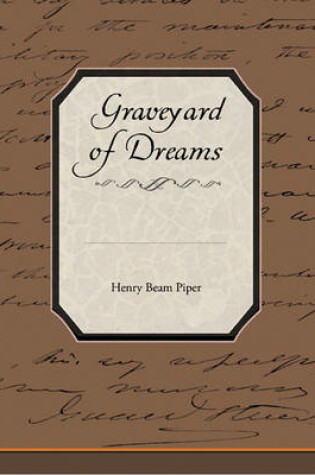 Cover of Graveyard of Dreams