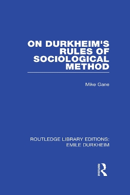 Book cover for On Durkheim's Rules of Sociological Method