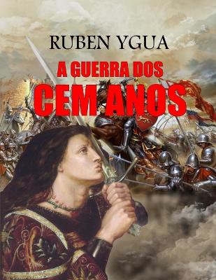Book cover for A Guerra DOS Cem Anos