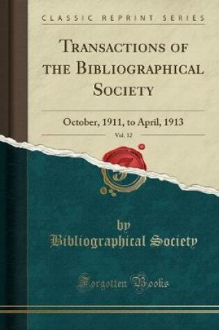 Cover of Transactions of the Bibliographical Society, Vol. 12