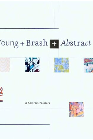 Cover of Young and Brash and Abstract