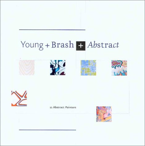 Book cover for Young and Brash and Abstract