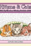 Book cover for Kittens and Cats Color By Numbers Coloring Book for Adults