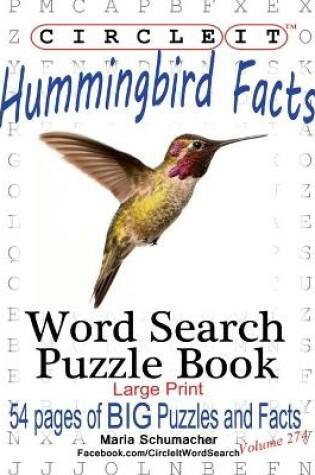 Cover of Circle It, Hummingbird Facts, Word Search, Puzzle Book