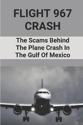 Book cover for Flight 967 Crash