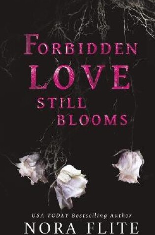 Cover of Forbidden Love Still Blooms
