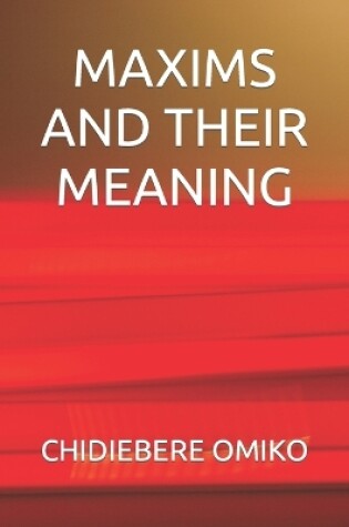 Cover of Maxims and Their Meaning