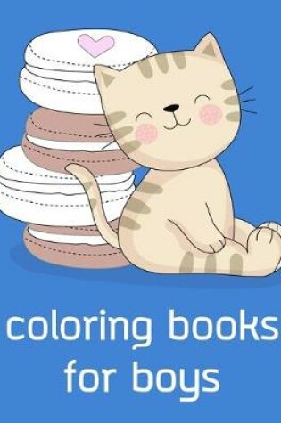 Cover of Coloring Books For Boys