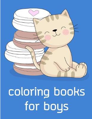 Cover of Coloring Books For Boys