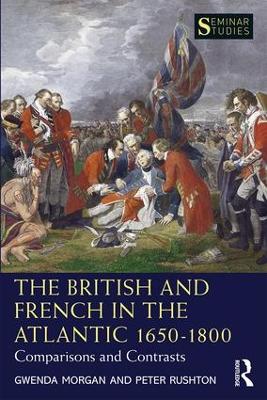 Cover of The British and French in the Atlantic 1650-1800