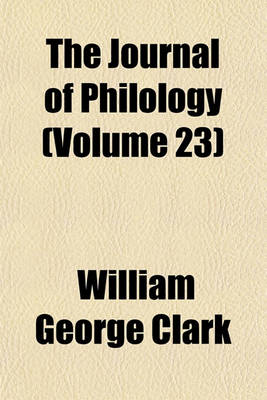 Book cover for The Journal of Philology (Volume 23)