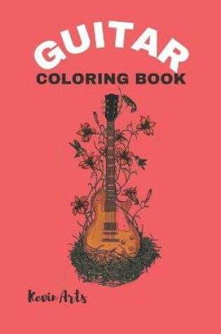 Cover of Guitar Coloring Book For Adults