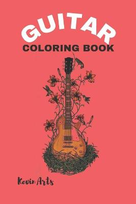 Book cover for Guitar Coloring Book For Adults