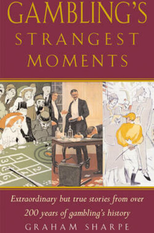 Cover of Gambling Strangest Moments