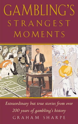 Cover of Gambling Strangest Moments