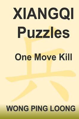 Book cover for Xiangqi Puzzles One Move Kill
