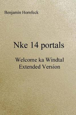 Book cover for Nke 14 Portals - Welcome Ka Windtal Extended Version