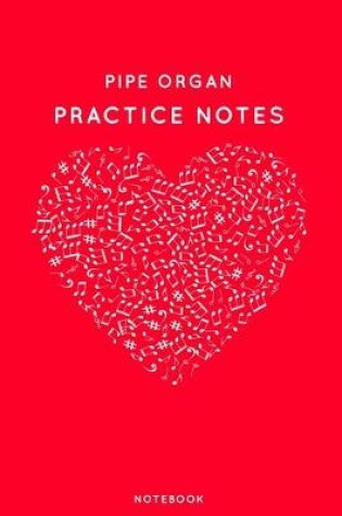 Cover of Pipe organ Practice Notes