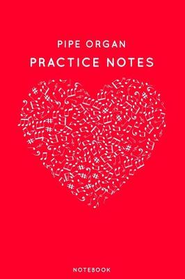 Book cover for Pipe organ Practice Notes