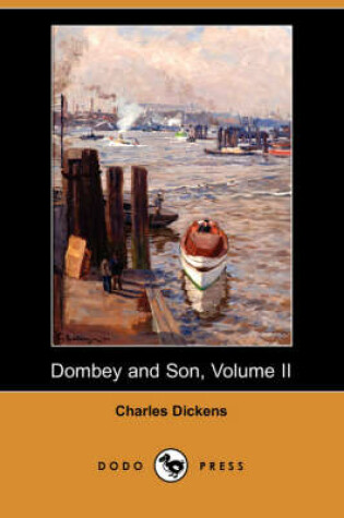 Cover of Dombey and Son, Volume II (Dodo Press)