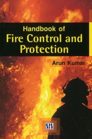 Cover of Handbook of Fire Control & Protection